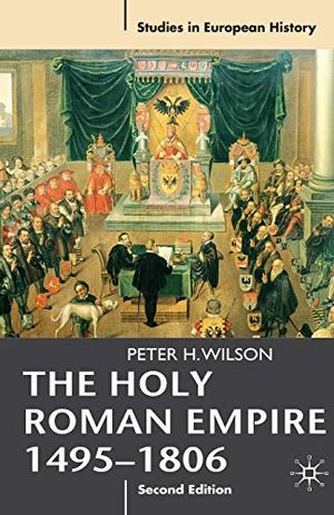 The Holy Roman Empire 1495-1806 |  2:e upplagan