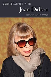 Conversations with Joan Didion