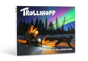 Trollihopp - Together in the wilderness