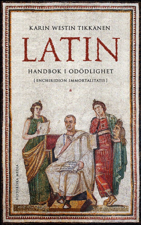 Latin : Handbok i odödlighet | 0:e upplagan