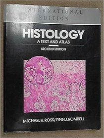 Histology : a text and atlas