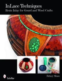 Inlace Techniques : Resin Inlay for Gourd and Wood Crafts