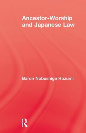 Ancestor Worship & Japanese Law | 1:a upplagan