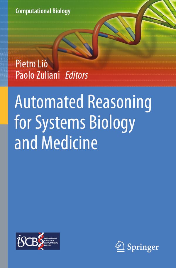 Automated Reasoning for Systems Biology and Medicine | 1:a upplagan