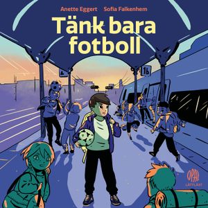 Tänk bara fotboll