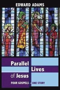 Parallel Lives of Jesus | 0:e upplagan