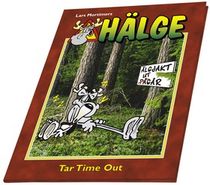 Hälge Tar Time Out