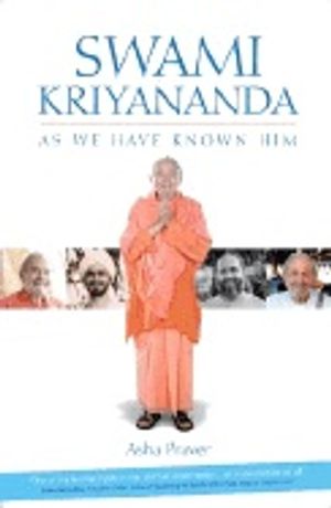 Swami Kriyananda : As We have Known Him