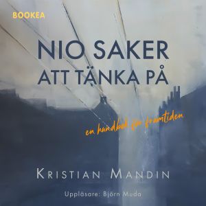 Nio saker att tänka på