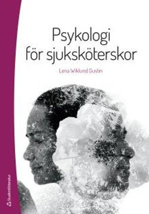 Psykologi för sjuksköterskor | 1:a upplagan