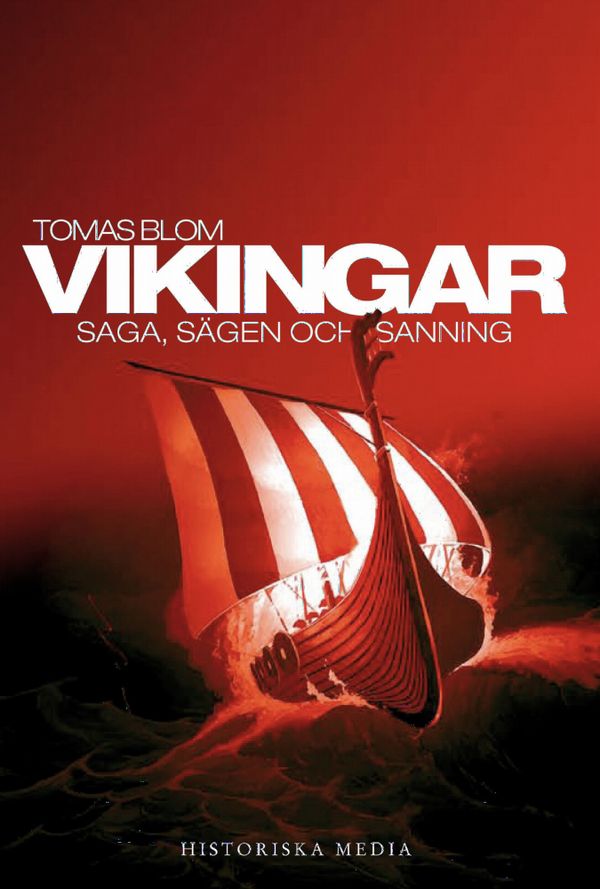 Vikingar : saga, sägen och sanning | 0:e upplagan