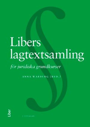 Libers lagtextsamling - för juridiska grundkurser | 3:e upplagan