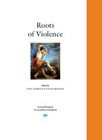 Roots of Violence | 0:e upplagan