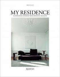 My Residence : Scandinavian Interiors from Residence Magazine 2017