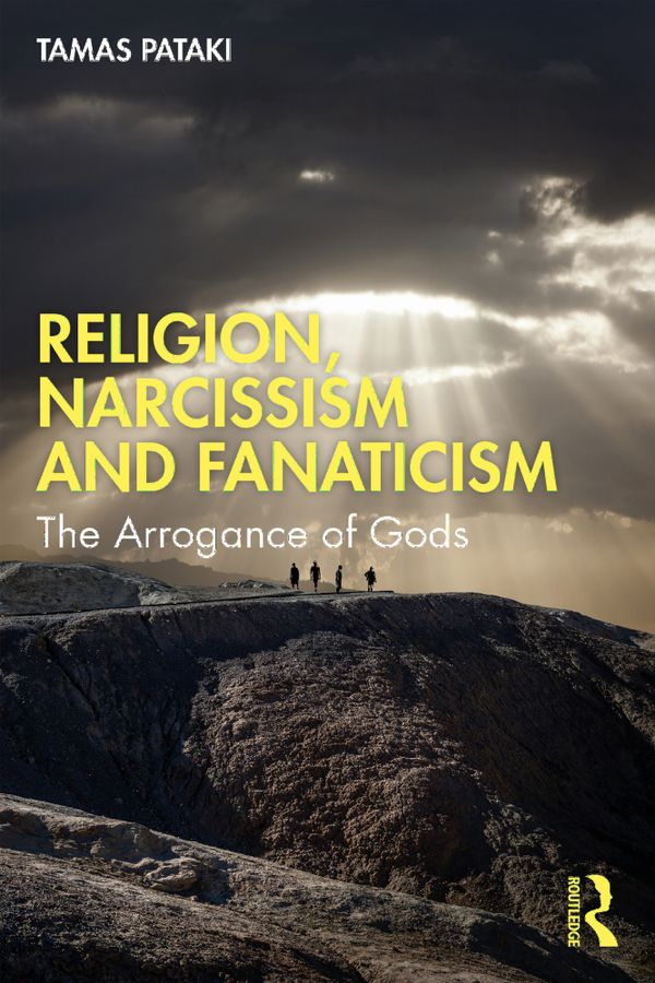 Religion, Narcissism and Fanaticism | 0:e upplagan