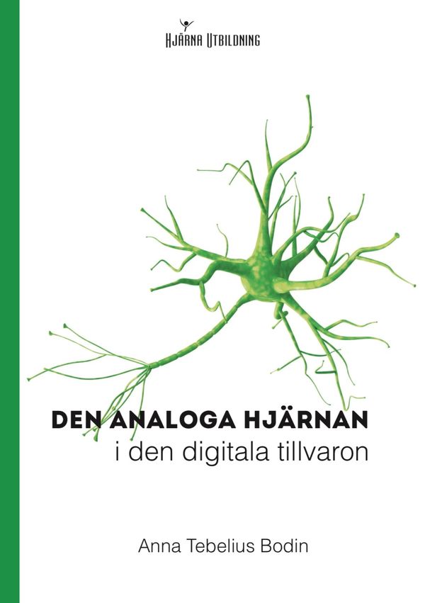 Den analoga hjärnan i den digitala tillvaron | 2:a upplagan