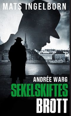 Andrée Warg - Sekelskiftesbrott | 0:e upplagan