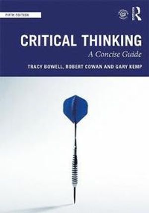 Critical Thinking : a concise guide | 5:e upplagan