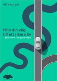 Ekonomi för dummies - Finn din väg till ett rikare liv | 1:a upplagan