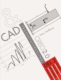 CAD och produktutveckling Creo 2.0, Del 2 | 1:a upplagan