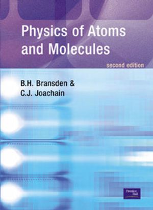 Physics of Atoms and Molecules |  2:e upplagan