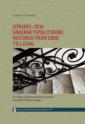 Utrikes- och säkerhetspolitikens historia från 1800 till idag | 1:a upplagan