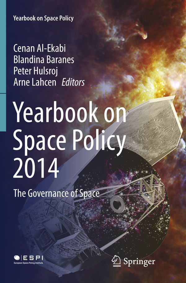 Yearbook on Space Policy 2014 | 1:a upplagan