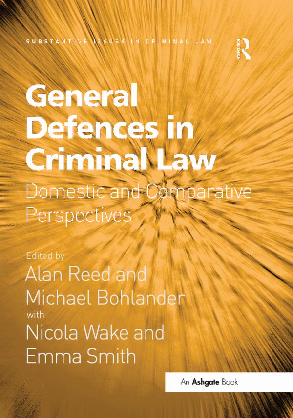 General Defences in Criminal Law | 1:a upplagan