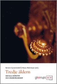Tredje åldern | 1:a upplagan