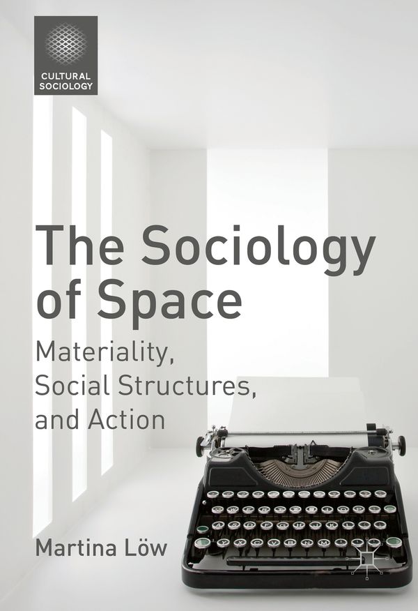 The Sociology of Space | 1:a upplagan
