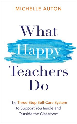 What Happy Teachers Do