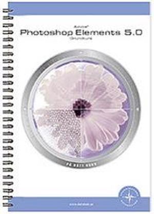 Photoshop Elements 5.0 Grundkurs | 1:a upplagan