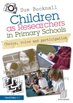 Children as Researchers in Primary Schools | 0:e upplagan