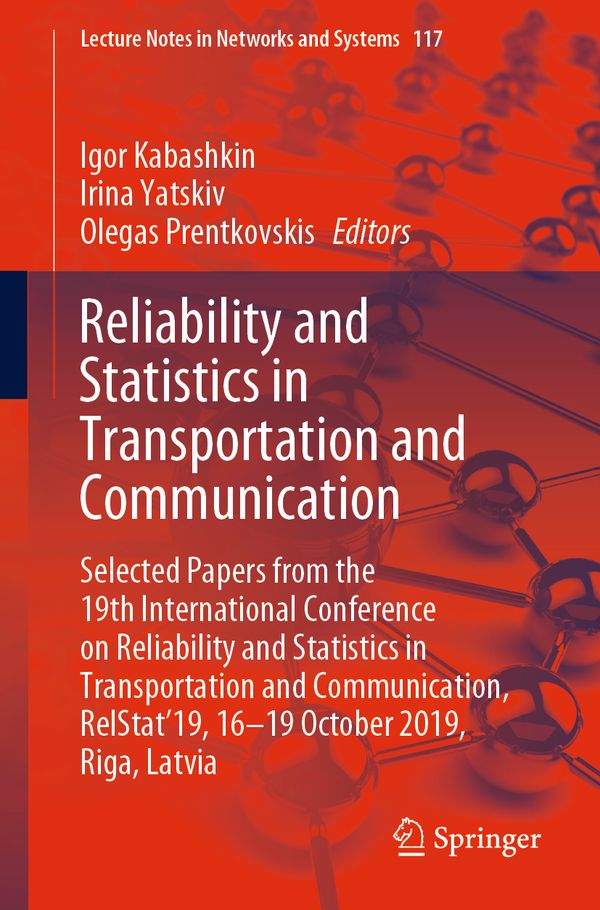 Reliability and Statistics in Transportation and Communication | 1:a upplagan