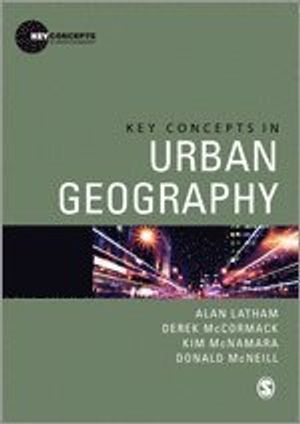 Key Concepts in Urban Geography