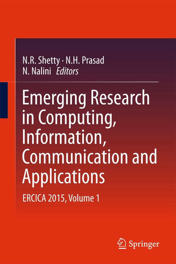 Emerging Research in Computing, Information, Communication and Applications | 1:a upplagan