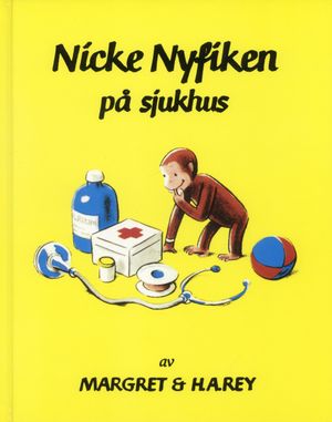 Nicke Nyfiken på sjukhus |  2:e upplagan