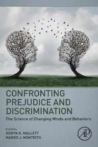 Confronting Prejudice and Discrimination