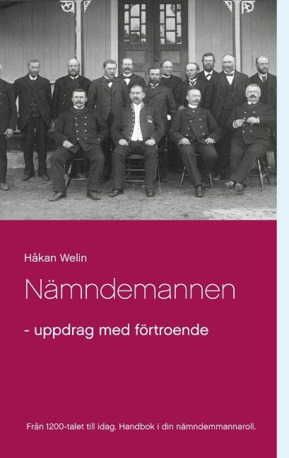 Nämndemannen : uppdrag med förtroende | 1:a upplagan