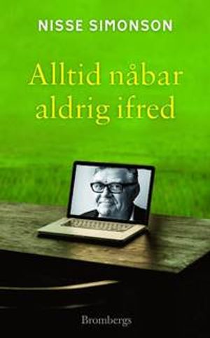 Alltid nåbar - aldrig ifred | 1:a upplagan