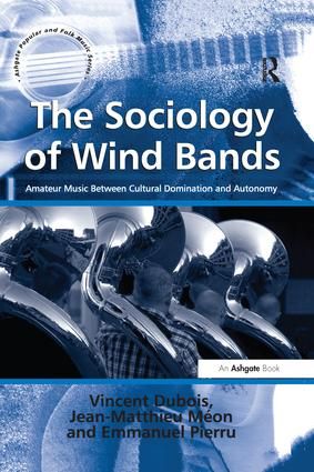 The Sociology of Wind Bands | 1:a upplagan