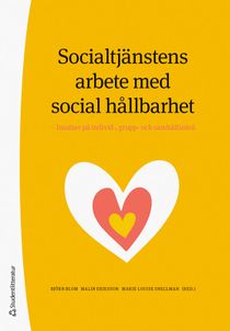 Socialtjänstens arbete med social hållbarhet - Insatser på individ-, grupp- och samhällsnivå
