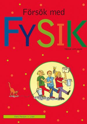 Försök med fysik Lärarbok | 3:e upplagan