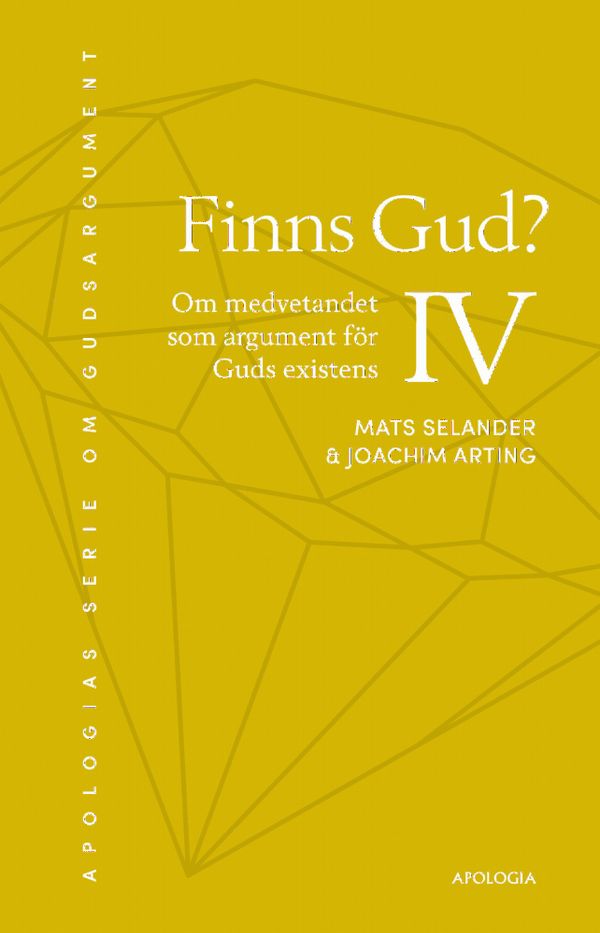 Finns Gud? Del IV: Om medvetandet som argument för Guds existens | 0:e upplagan