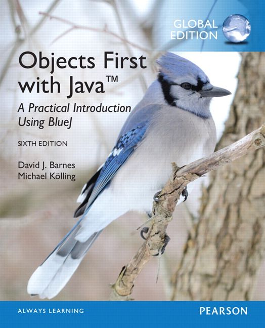 Objects First with Java: A Practical Introduction Using BlueJ, Global Edition | 6:e upplagan