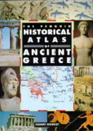 The penguin historical atlas of ancient greece | 1:a upplagan