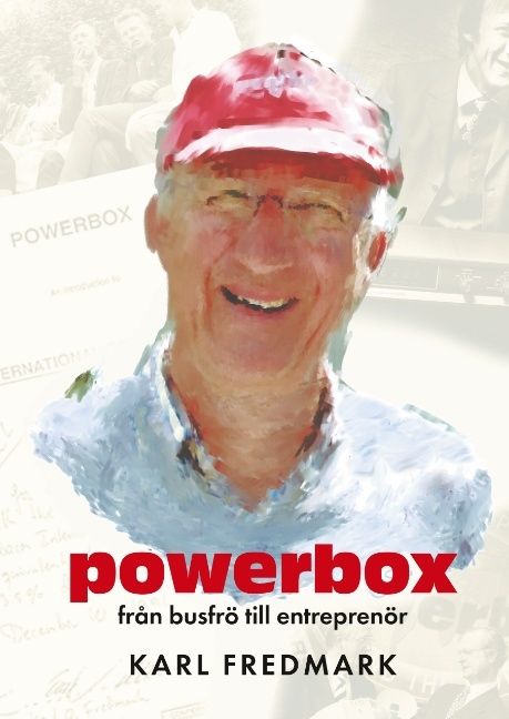 Powerbox : från busfrö till entreprenör - Kalles självbiografithriller | 1:a upplagan