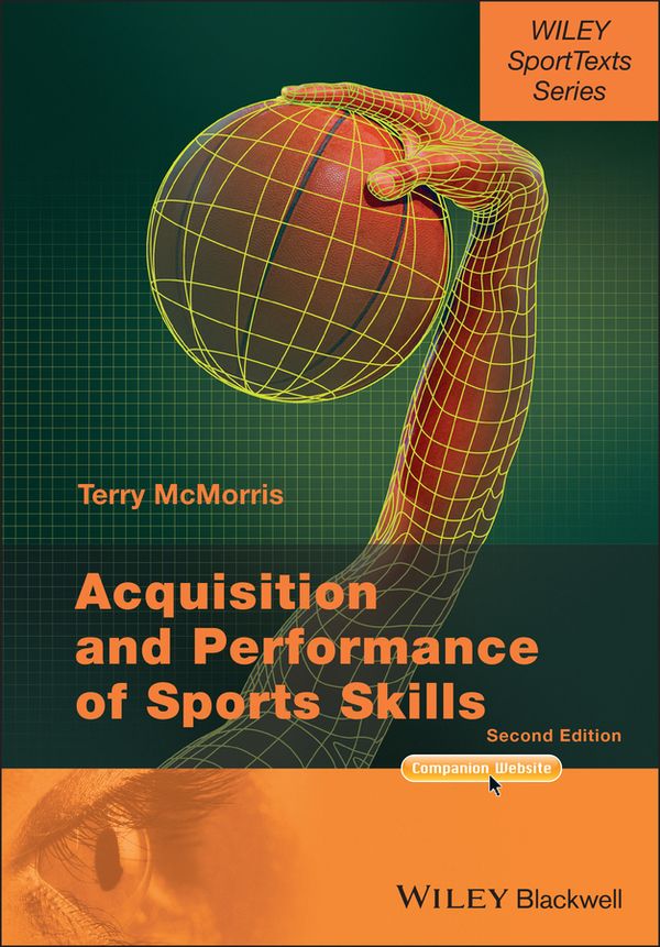 Acquisition and Performance of Sports Skills | 1:a upplagan