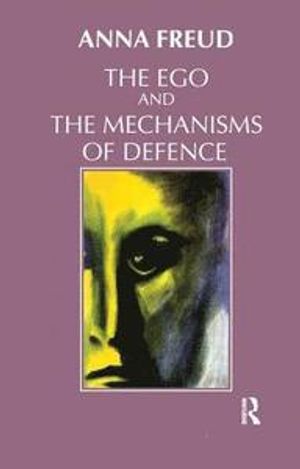 The Ego and the Mechanisms of Defence