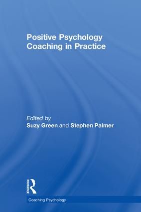 Positive Psychology Coaching in Practice | 1:a upplagan